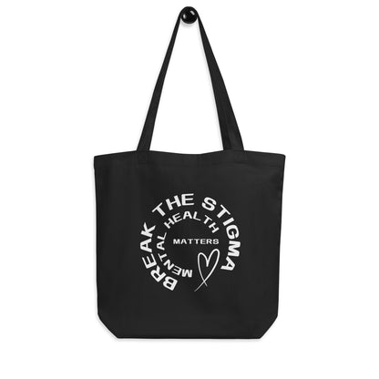 Break the Stigma  Eco Tote Bag