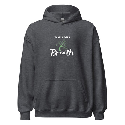 Take a Deep Breath  Unisex Hoodie