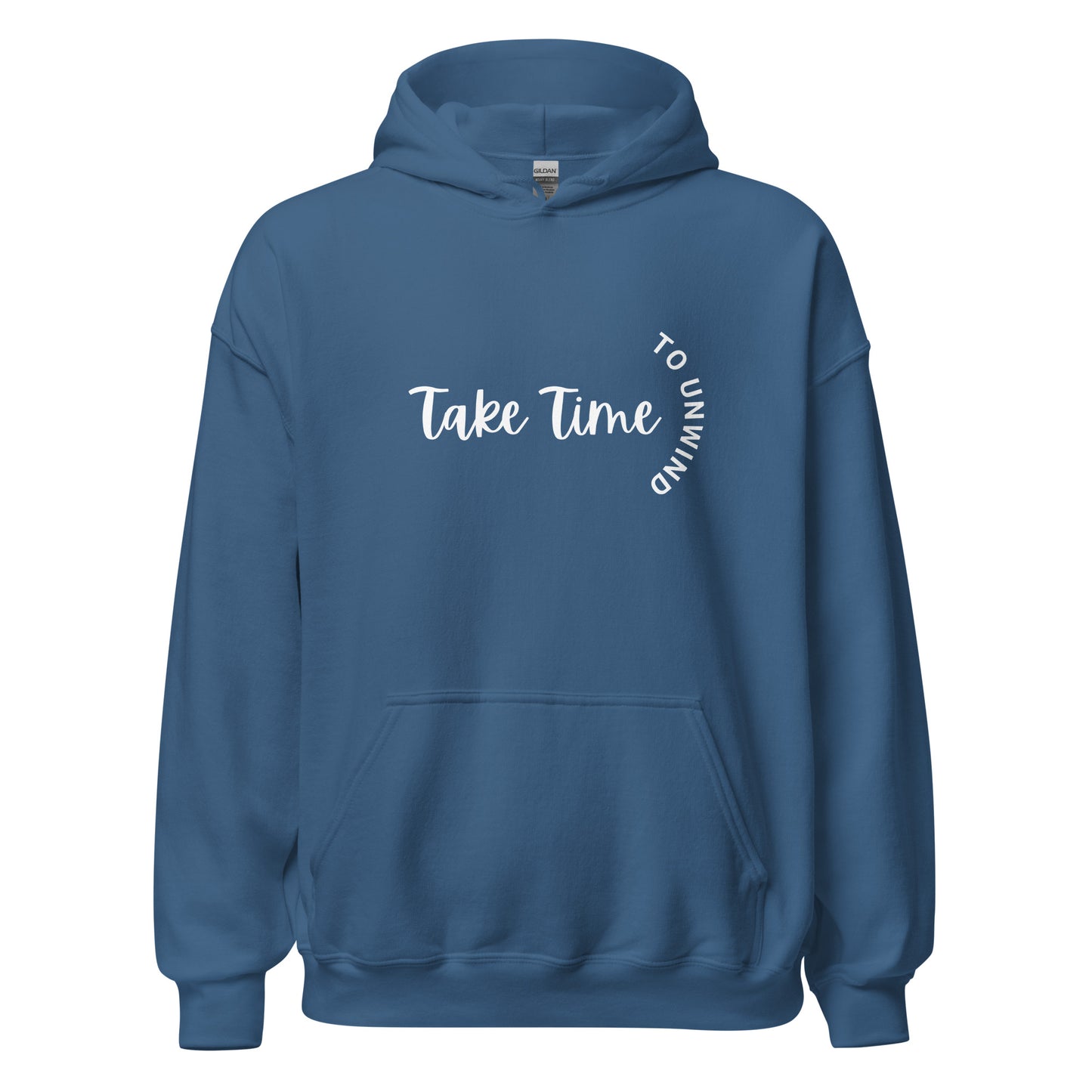 Take Time To Unwind Unisex Hoodie