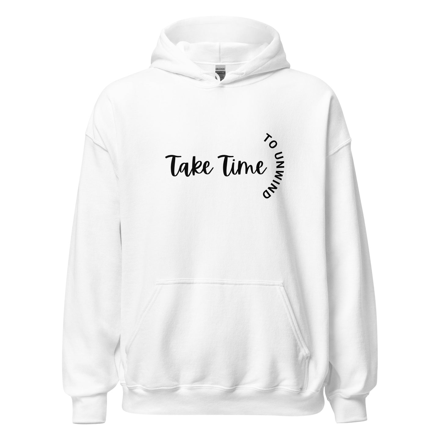 Take Time To Unwind Unisex Hoodie