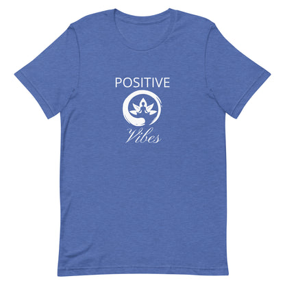 Positive Vibes Unisex t-shirt