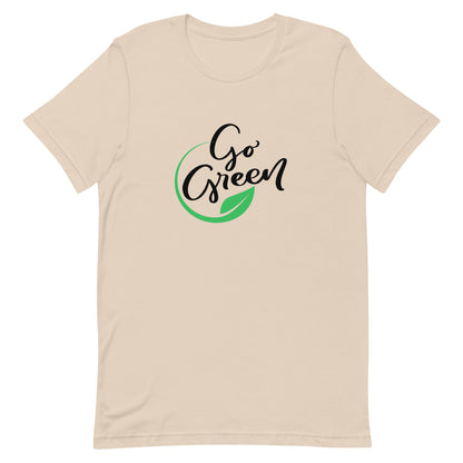 Go Green Unisex T-Shirt