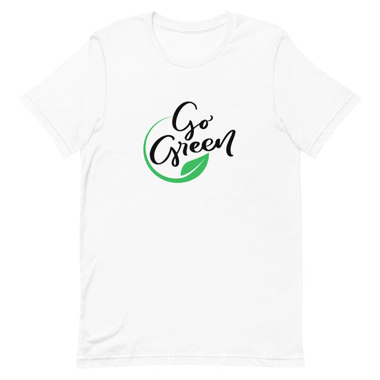 Go Green Unisex T-Shirt